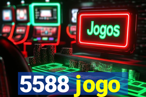 5588 jogo